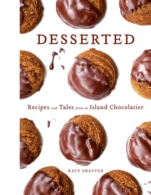 Desserted: Recipes and Tales from an Island Chocolatier