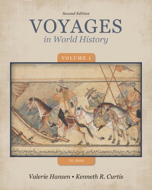 Voyages in World History. to 1600