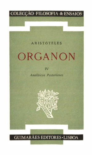 Organon vol 4 - Analiticos Posteriores