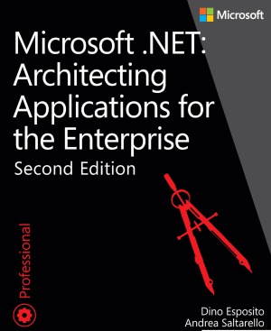 Microsoft .NET - Architecting Applications for the Enterprise
