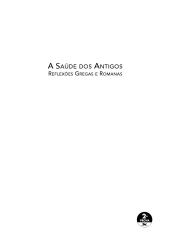 Saúde dos Antigos: Reflexões Gregas e Romanas