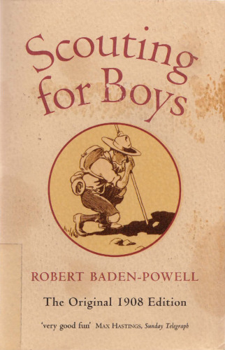 Scouting for Boys: A Handbook for Instruction in Good Citizenship