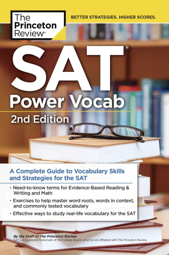 SAT Power Vocab: A Complete Guide to Vocabulary Skills and Strategies for the SAT