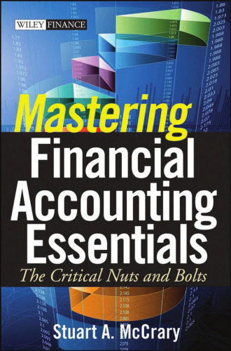 Mastering financial accounting essentials: the critical nuts and bolts