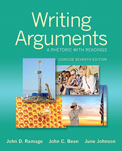 Writing Arguments: A Rhetoric with Readings
