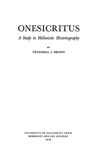 Onesicritus: a study in Hellenistic historiography