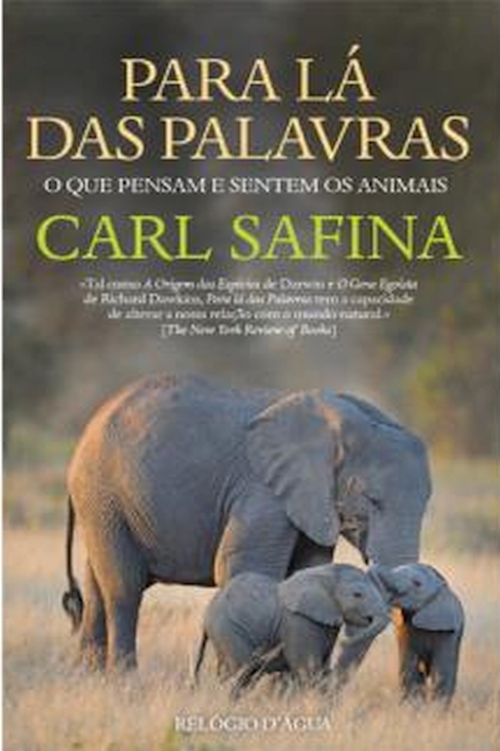 Para lá das palavras: o que pensam e sentem os animais