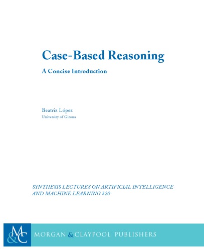 Case-based Reasoning. A Concise Introduction