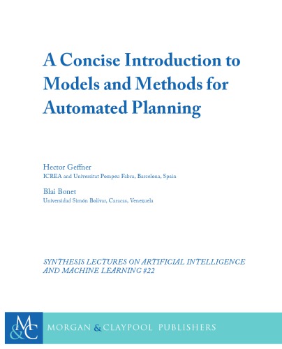 A Concise Introduction to Models and Methods for Automated Planning
