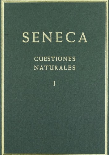 NATVRALES QVAESTIONES Cuestiones naturales (Libros I-III)