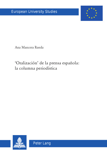 ‘Oralización’ de la prensa española: la columna periodística