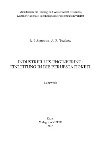 Industrielles Engineering: Einleitung in die Berufstatigkeit