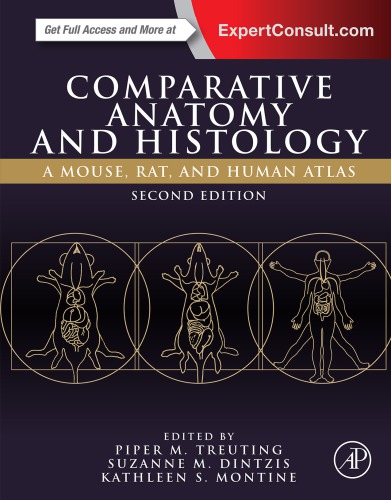 Comparative Anatomy and Histology: A Mouse, Rat, and Human Atlas