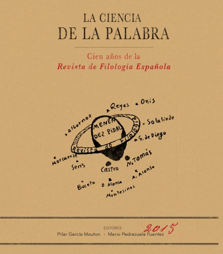 La ciencia de la palabra cien años de la Revista de Filología Española