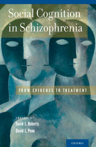 Social Cognition in Schizophrenia: From Evidence to Treatment