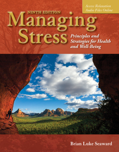 Managing Stress: Principles and Strategies for Health and Well-Being
