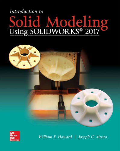 IntroductIon to Solid Modeling using SolidWorks 2017
