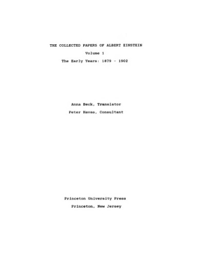 The Collected Papers of Albert Einstein. Vol. 1: The Early Years: 1879-1902 (English translation)
