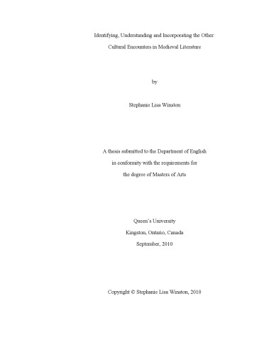 Identifying, Understanding and Incorporating the Other: Cultural Encounters in Medieval Literature