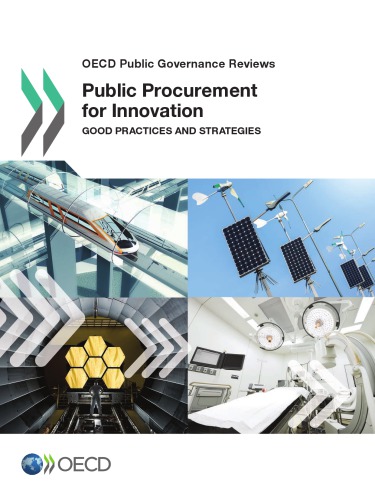 Public procurement for innovation : good practices and strategies.