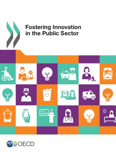 Fostering Innovation in the Public Sector.