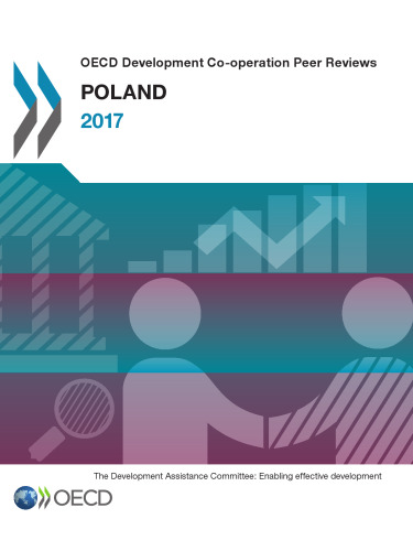Oecd Development Co-operation Peer Reviews Oecd Development Co-operation Peer Reviews: Poland 2017