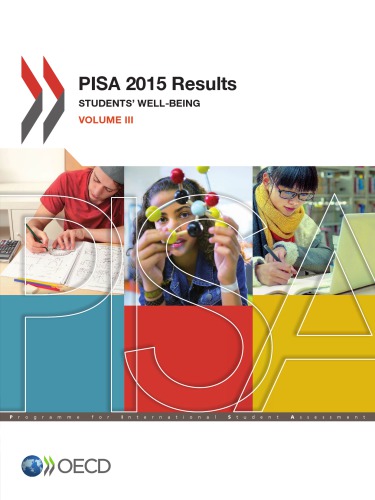 PISA 2015 Results: Students’ Well-Being (Volume III)