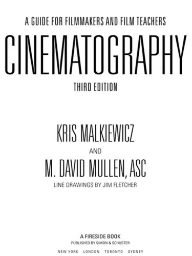 Cinematography. A Guide for Film Makers and Film Teachers