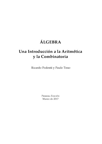 Álgebra: Una Introducción a la Aritmética y la Combinatoria [lecture notes]