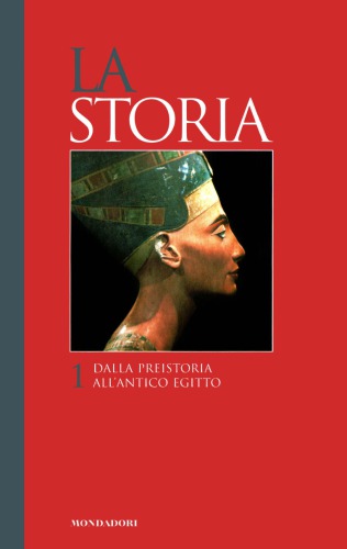 La Storia. Dalla preistoria all’antico Egitto