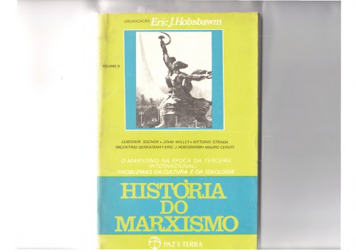 O Marxismo na Época da Terceira Internacional: Problemas da Cultura e da Ideologia