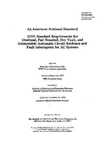 Ansi Std c37.60-1981 (Ieee Standard Requirements For Overhead, Pad Mounted, Dry Vault, And Submersible Automatic Circuit Reclosers And Fault Interrupters For Ac