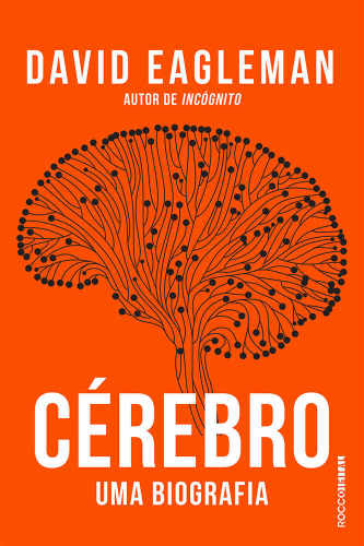 Cérebro: Uma biografia