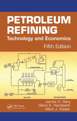 Petroleum Refining: Technology and Economics