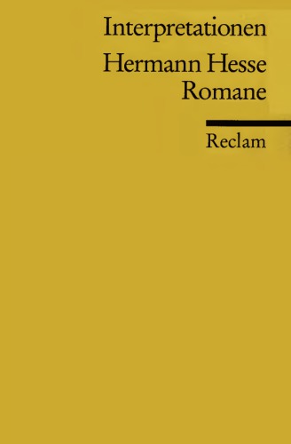 Interpretationen. Hermann Hesse: Romane