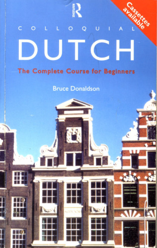 Colloquial dutch the complete course for beginners