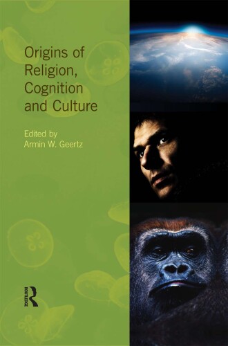 Origins of Religion, Cognition and Culture