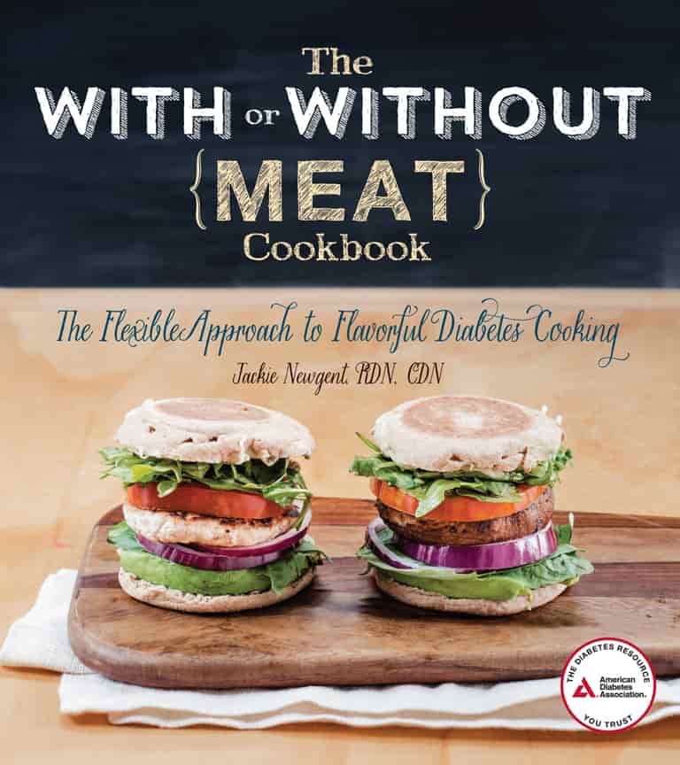 The With or Without Meat Cookbook: The Flexible Approach to Flavorful Diabetes Cooking