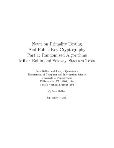 Notes on Primality Testing And Public Key Cryptography, Part 1: Randomized Algorithms Miller-Rabin and Solovay-Strassen Tests [lecture notes]