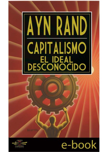 Capitalismo : el ideal desconocido