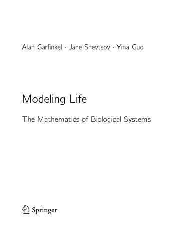 Modeling Life. The Mathematics of Biological Systems