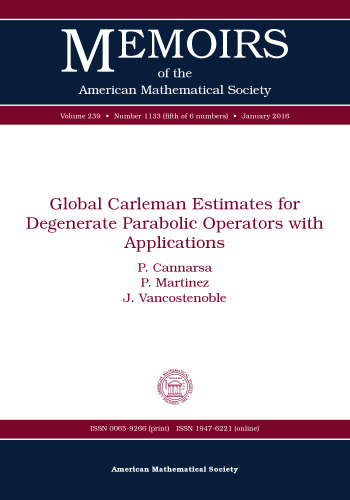 Global Carleman Estimates for Degenerate Parabolic Operators With Applications