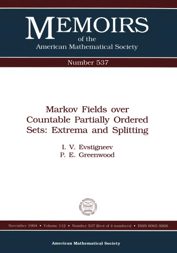 Markov Fields over Countable Partially Ordered Sets: Extrema and Splitting