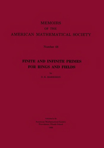 Finite and Infinite Primes for Rings and Fields