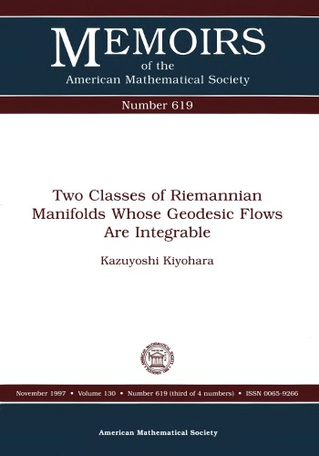 Two Classes of Riemannian Manifolds Whose Geodesic Flows Are Integrable