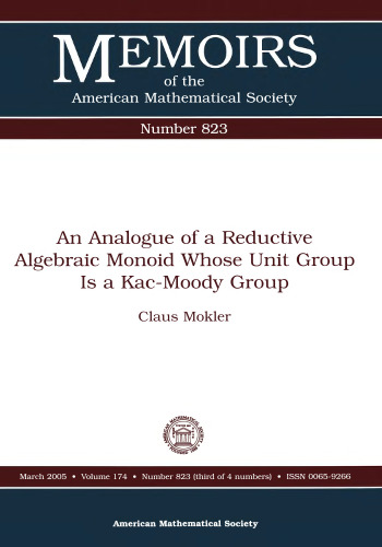 An Analogue Of A Reductive Algebraic Monoid Whose Unit Group Is A Kac-moody Group