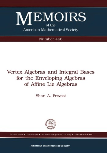 Vertex Algebras and Integral Bases for the Enveloping Algebras of Affine Lie Algebras