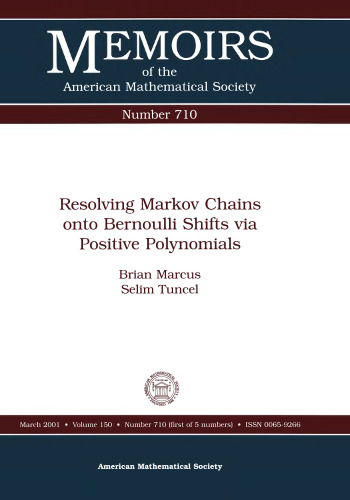 Resolving Markov Chains Onto Bernoulli Shifts Via Positive Polynomials