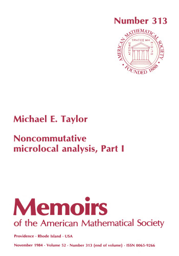 Noncommutative Microlocal Analysis, Part 1 (Memoirs of the American Mathematical Society)
