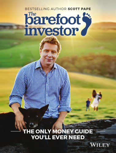 The Barefoot Investor: The Only Money Guide You’ll Ever Need